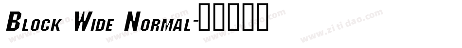 Block Wide Normal字体转换